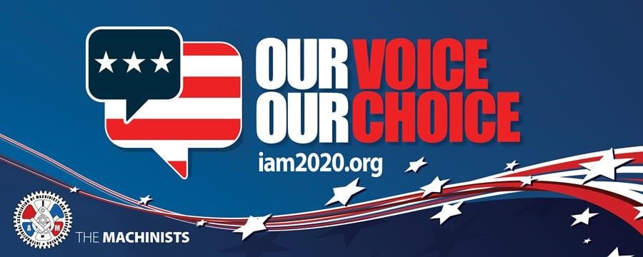 Dates Announced for Membership Vote on 2020 IAM Presidential Endorsement